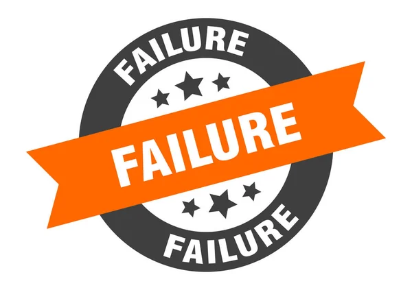 Σημάδι αποτυχίας. αποτυχία στρογγυλό αυτοκόλλητο κορδέλα. ετικέτα αποτυχίας — Διανυσματικό Αρχείο