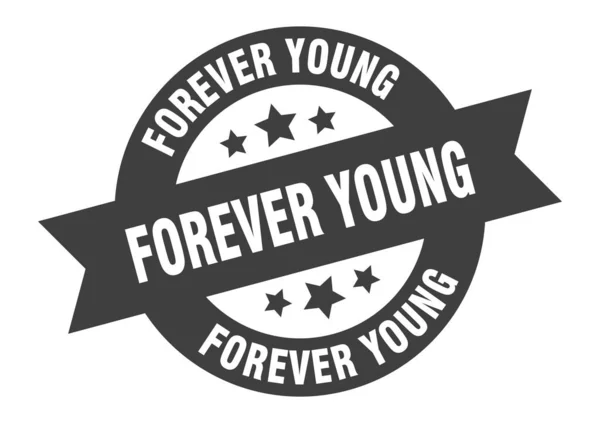 Sinal para sempre jovem. etiqueta de fita redonda para sempre jovem. etiqueta para sempre jovem — Vetor de Stock