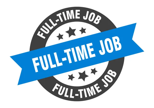 Full-time job sign. full-time job round ribbon sticker. full-time job tag — Stock Vector