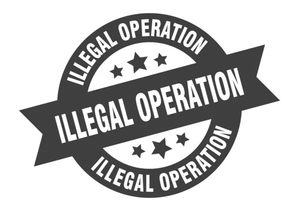 Nielegalny znak operacji. nielegalna operacja okrągłej wstążki. identyfikator nielegalnej operacji — Wektor stockowy