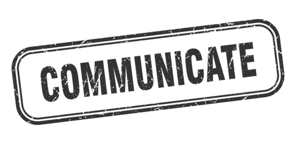 Комунікаційна марка. спілкуватися квадратним гранжевим чорним знаком. комунікаційна мітка — стоковий вектор