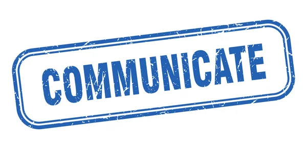 Timbre de communication. communiquer carré grunge signe bleu. communiquer tag — Image vectorielle