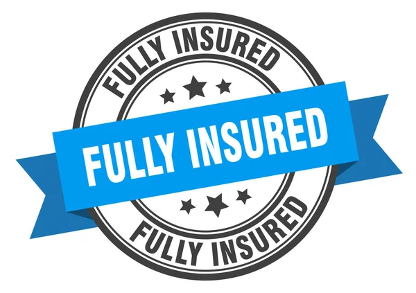 Fully insured label. fully insuredround band sign. fully insured stamp — Stock Vector