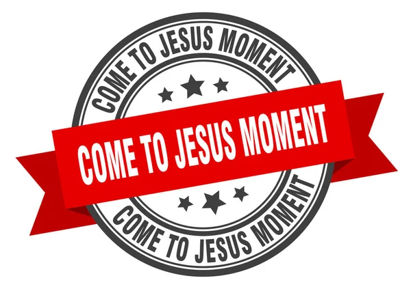 Kom-naar-Jezus moment label. Kom-naar-Jezus momentround band teken. kom-naar-Jezus moment stempel — Stockvector