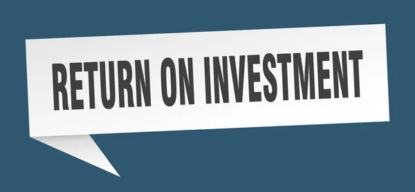 Rendite auf Investition Sprechblase. Return on Investment Bandzeichen. Return on Investment Banner — Stockvektor