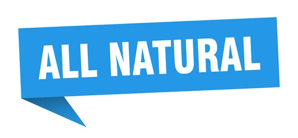 All natural speech bubble. all natural ribbon sign. all natural banner — Stock Vector