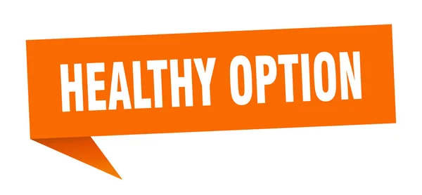 Healthy option speech bubble. healthy option ribbon sign. healthy option banner — Stock Vector