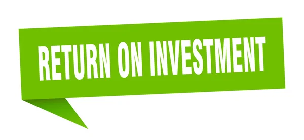 Ritorno sulla bolla discorso investimento. ritorno sul segno del nastro di investimento. rendimento del banner di investimento — Vettoriale Stock