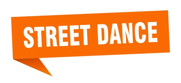 Bolha de discurso de dança de rua. sinal de fita de dança de rua. banner de dança de rua — Vetor de Stock