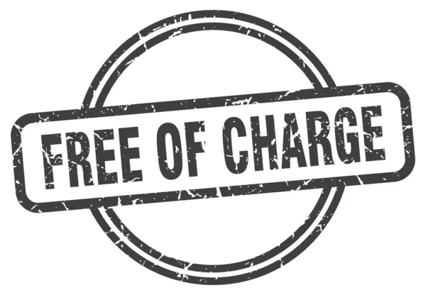 Free of charge stamp. free of charge round vintage grunge sign. free of charge — Stock vektor