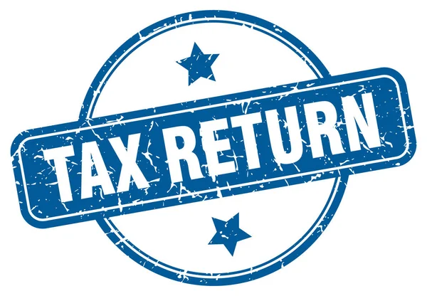 Tax return stamp. tax return round vintage grunge sign. tax return — 스톡 벡터