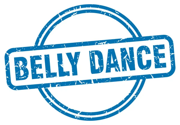 Belly dance stamp. belly dance round vintage grunge sign. belly dance — Stock Vector