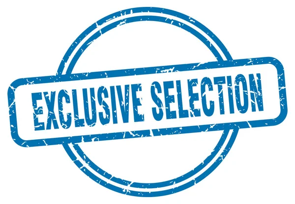 Exclusieve selectie stempel. exclusieve selectie ronde vintage grunge teken. exclusieve selectie — Stockvector
