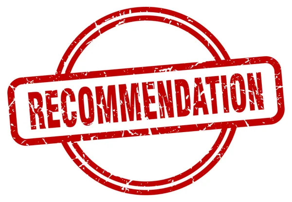 Sello de recomendación. recomendación ronda signo grunge vintage. recomendación — Vector de stock