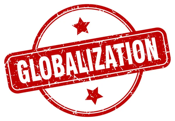 Sello de globalización. globalización ronda signo grunge vintage. globalización — Archivo Imágenes Vectoriales