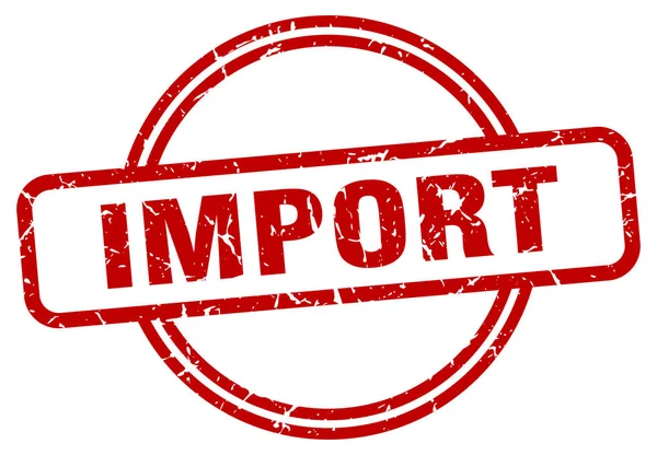 Timbre d'importation. importation ronde vintage signe grunge. importation — Image vectorielle