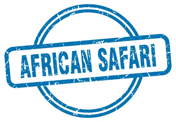 Selo de safári africano. safari africano redondo signo grunge vintage. safári africano — Vetor de Stock