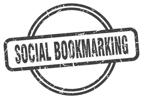 Social bookmarking stamp. social bookmarking round vintage grunge sign. social bookmarking — Stockvector