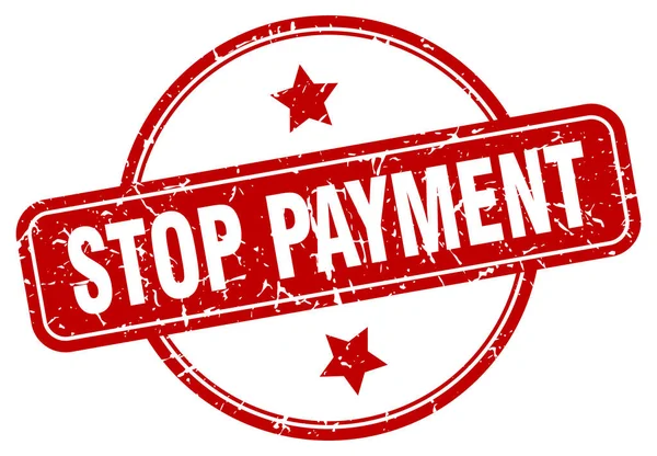 Stop payment stamp. stop payment round vintage grunge sign. stop payment — 图库矢量图片