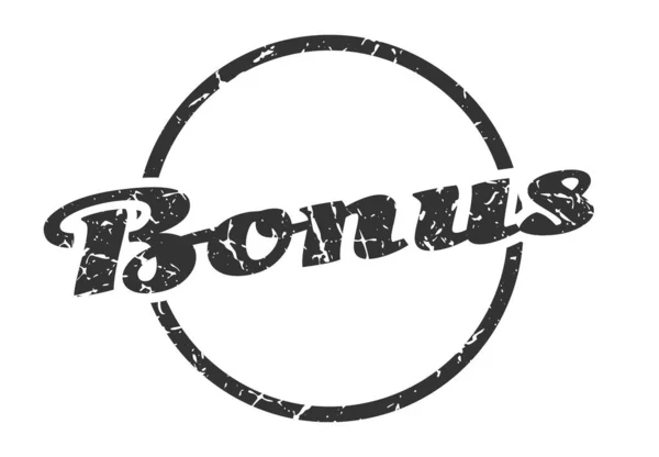 Bonusové Znamení Bonusové Kolo Vintage Grunge Razítko Bonus — Stockový vektor