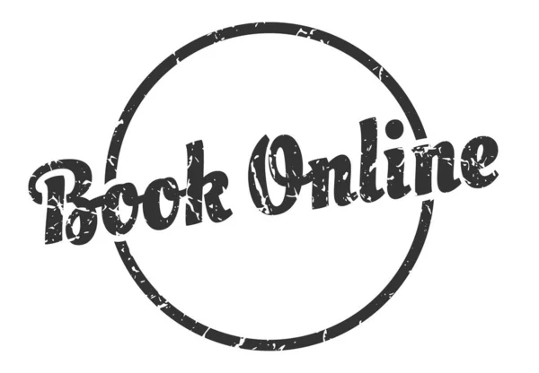 book online sign. book online round vintage grunge stamp. book online