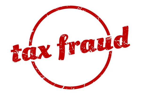 Signe Fraude Fiscale Fraude Fiscale Timbre Grunge Vintage Rond Fraude — Image vectorielle
