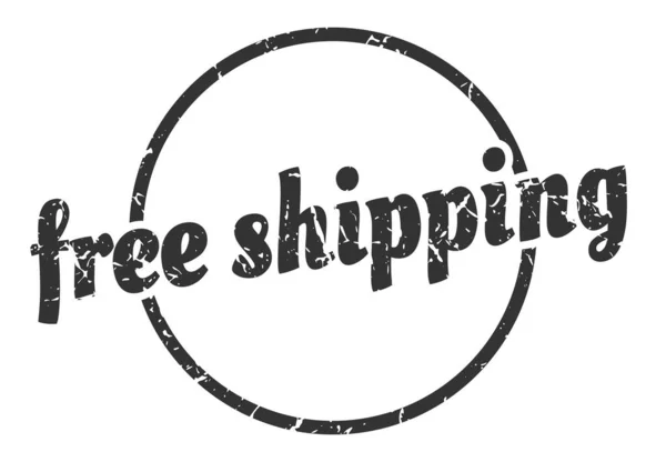 Free Shipping Sign Free Shipping Vintage Grunge Stamp Free Shipping — Stock Vector