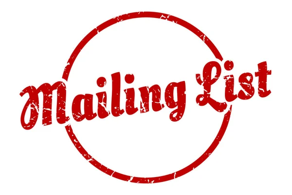 Segno Della Mailing List Mailing List Timbro Grunge Vintage Rotondo — Vettoriale Stock