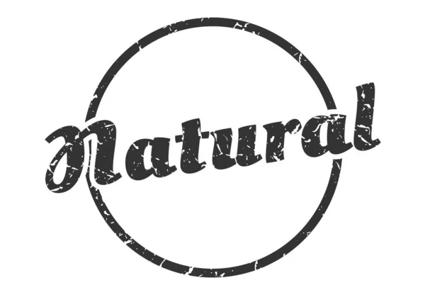 Naturalny Znak Naturalne Okrągłe Vintage Znaczek Grunge Naturalne — Wektor stockowy