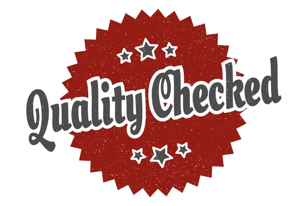 Sinal Qualidade Verificado Qualidade Verificada Redonda Etiqueta Retro Vintage Qualidade — Vetor de Stock