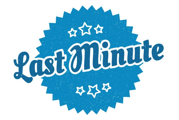 Last Minute Sign Last Minute Vintage Retro Label Last Minute — Stock Vector