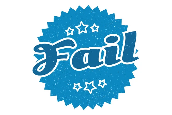 Знак Невдачі Провалити Круглий Старовинний Ретро Лейбл Невдача — стоковий вектор