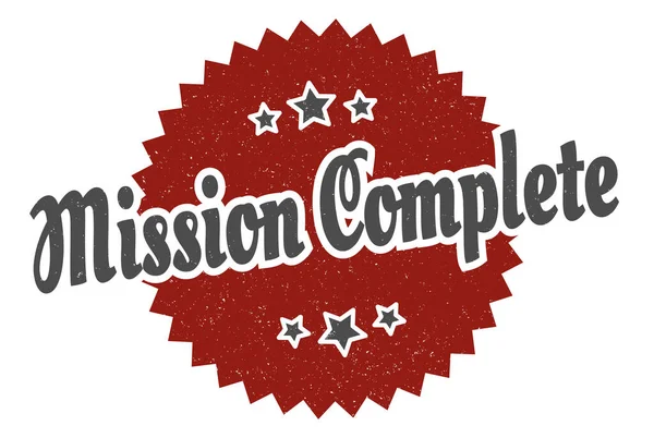 Mission Complete Sign Mission Complete Vintage Retro Label Mission Complete — Stock Vector