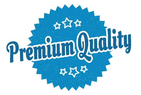 Sinal Qualidade Premium Etiqueta Retro Vintage Redonda Qualidade Premium Qualidade — Vetor de Stock