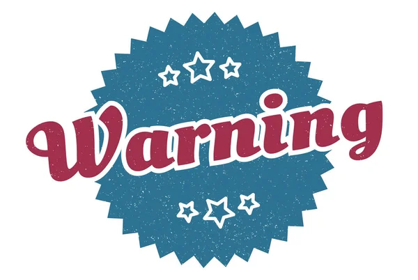 Warning Sign Warning Vintage Retro Label Warning — Stock Vector