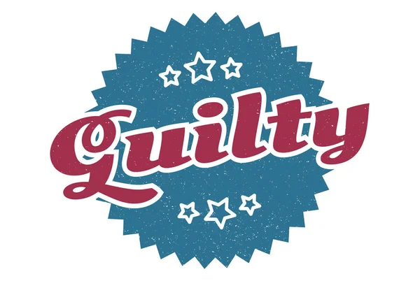 Guilty Sign Guilty Vintage Retro Label Guilty — Stock Vector