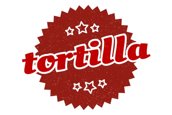 Tortilla Zeichen Tortilla Rundes Retro Etikett Tortilla — Stockvektor