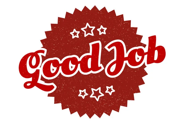 Good Job Badgeストックベクター ロイヤリティフリーgood Job Badgeイラスト ページ 3 Depositphotos