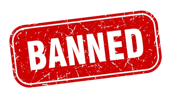 Carimbo Proibido Banido Quadrado Grungy Sinal Vermelho —  Vetores de Stock