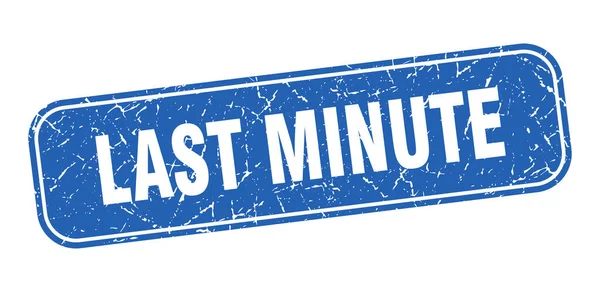 Last Minute Razítko Last Minute Čtvercový Špinavý Modrý Znak — Stockový vektor