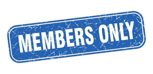 Membres Seulement Timbre Membres Seulement Carré Signe Bleu Grungy — Image vectorielle