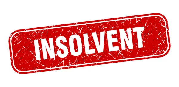 Insolvent Stamp Insolvent Square Grungy Red Sign — Stock Vector