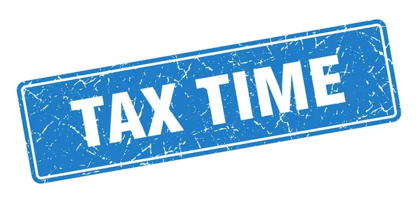 Marca Tiempo Impuestos Tiempo Impuestos Etiqueta Azul Vintage Señal — Vector de stock