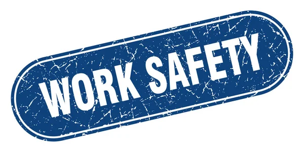 Sinal Segurança Trabalho Trabalho Segurança Grunge Selo Azul Rotulagem —  Vetores de Stock