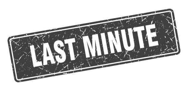 Last Minute Stamp Last Minute Vintage Gray Label Sign — Stock Vector