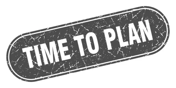Time Plan Sign Time Plan Grunge Black Stamp Label — Stock Vector