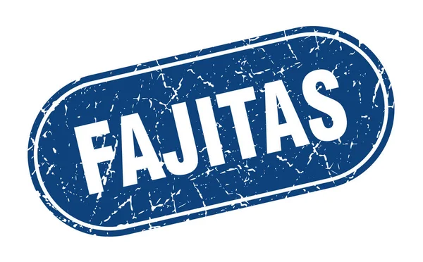 Fajitas Firmar Fajitas Grunge Sello Azul Etiqueta — Archivo Imágenes Vectoriales