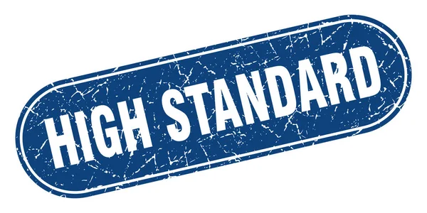 Hoogwaardig Bord Hoge Standaard Grunge Blauwe Stempel Etiket — Stockvector