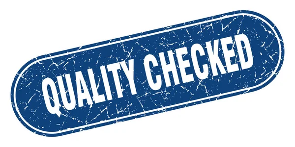 Quality Checked Sign Quality Checked Grunge Blue Stamp Label — Stock Vector