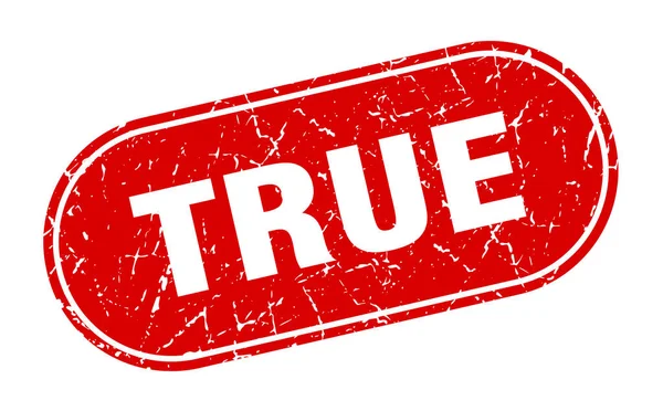 True Sign True Grunge Red Stamp Label — Stock Vector